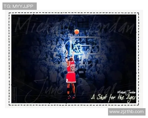 乔丹传奇:从篮球场上的王者到全球体育文化的象征与影响力分析 乔丹传奇:从篮球场上的王者到全球体育文化的象征与影响力分析