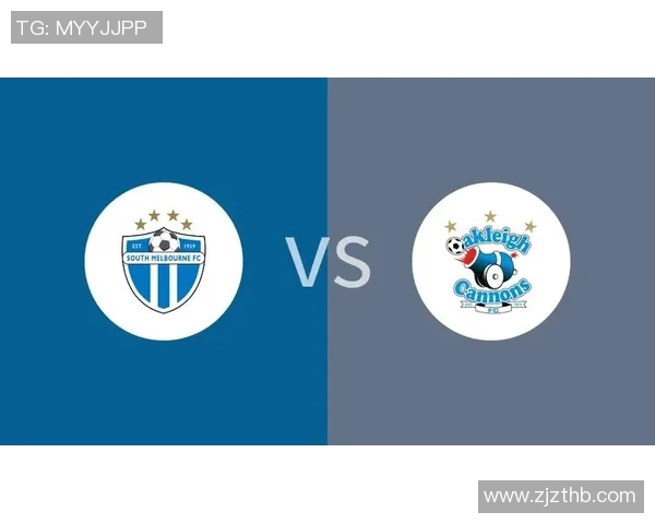 南墨尔本与欧克莱卡诺的精彩对决揭示足球战术与团队合作的魅力 南墨尔本与欧克莱卡诺的精彩对决揭示足球战术与团队合作的魅力